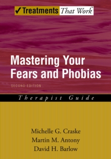 Image for Mastering your fears and phobias.