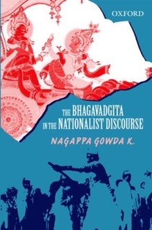 Image for The Bhagavadgita in the nationalist discourse