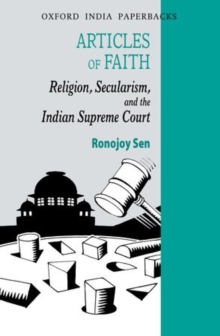 Image for Articles of Faith : Religion, Secularism, and the Indian Supreme Court