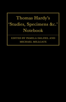 Thomas Hardy's 'Studies, Specimens &c.' Notebook