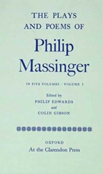 Plays and Poems of Philip Massinger