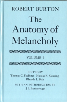 Anatomy of Melancholy: Volume I