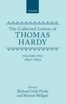 Image for The Collected Letters of Thomas Hardy : Volume 1: 1840-1892
