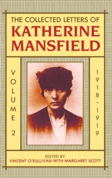 Image for The Collected Letters of Katherine Mansfield: Volume II: 1918-September 1919