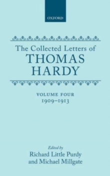 Image for The Collected Letters of Thomas Hardy : Volume 4: 1909-1913