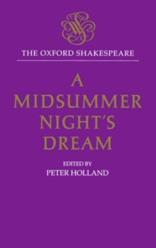 Image for The Oxford Shakespeare: A Midsummer Night's Dream