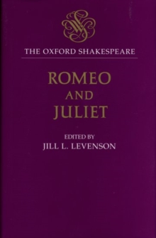 Image for The Oxford Shakespeare: Romeo and Juliet