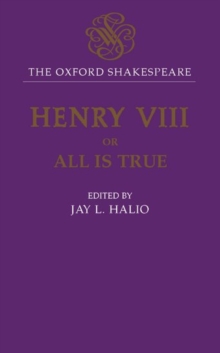 Image for The Oxford Shakespeare: King Henry VIII