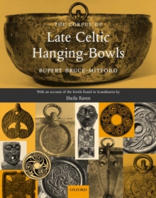 Image for The Corpus of Late Celtic Hanging-Bowls