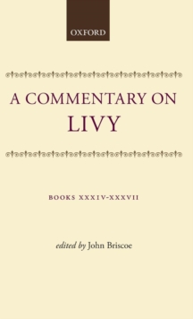 Image for A Commentary on Livy: Books XXXIV-XXXVII