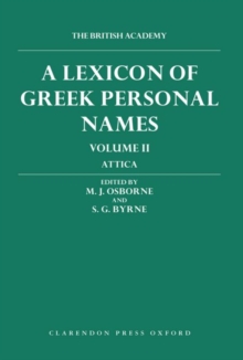 Lexicon of Greek Personal Names: Volume II: Attica