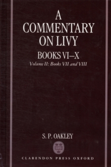 Commentary on Livy, Books VI-X: Volume II: Books VII-VIII