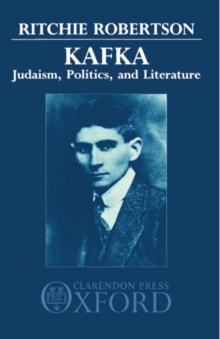 Image for Kafka: Judaism, Politics, and Literature