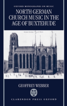 Image for North German Church Music in the Age of Buxtehude