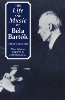 Image for The Life and Music of Bela Bartok