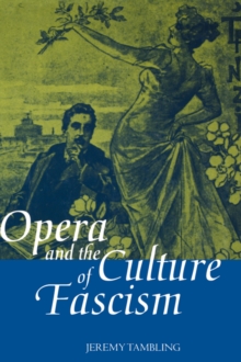 Image for Opera and the Culture of Fascism