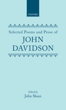 Selected Poems and Prose of John Davidson