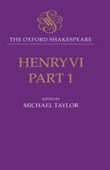 Image for The Oxford Shakespeare: Henry VI, Part One