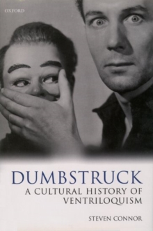 Image for Dumbstruck  : a cultural history of ventriloquism