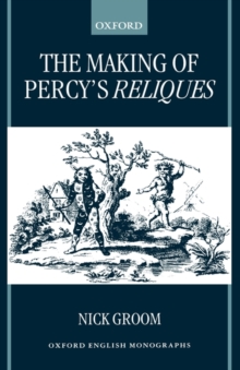 Making of Percy's Reliques