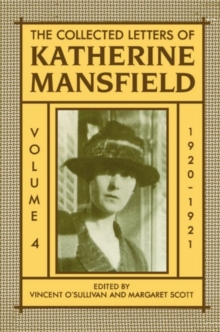 Image for The Collected Letters of Katherine Mansfield: Volume IV: 1920-1921