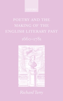 Image for Poetry and the Making of the English Literary Past