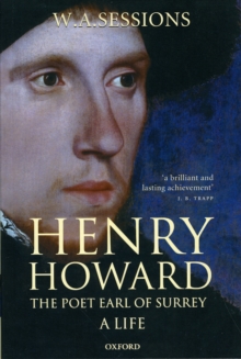 Henry Howard, the Poet Earl of Surrey