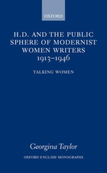 H.D. and the Public Sphere of Modernist Women Writers 1913-1946