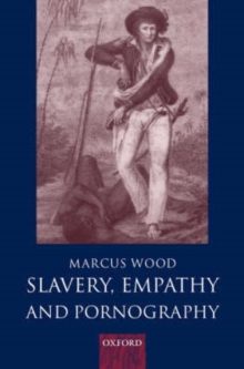 Slavery, Empathy, and Pornography