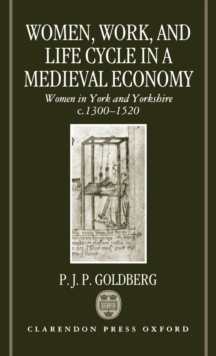 Women, Work, and Life Cycle in a Medieval Economy