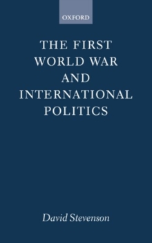 Image for The First World War and International Politics