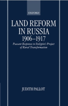Image for Land Reform in Russia, 1906-1917