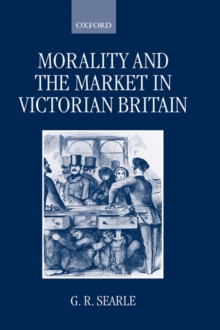 Morality and the Market in Victorian Britain