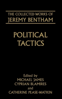 Collected Works of Jeremy Bentham: Political Tactics