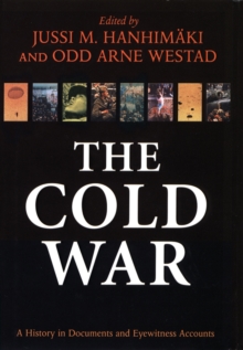 Image for The Cold War  : a history in documents and eyewitness accounts