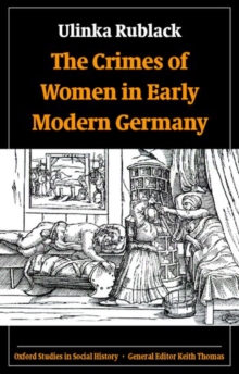 Crimes of Women in Early Modern Germany