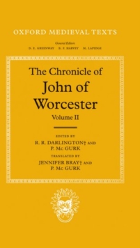 Chronicle of John of Worcester: Volume II: The Annals from 450 to 1066