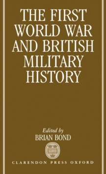 First World War and British Military History