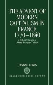 Advent of Modern Capitalism in France 1770-1840