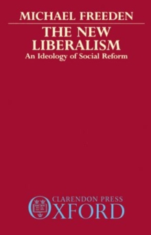 Image for The New Liberalism : An Ideology of Social Reform