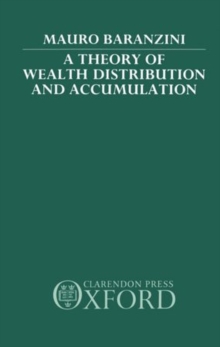 Theory of Wealth Distribution and Accumulation