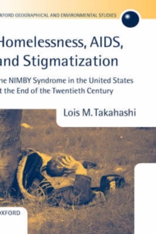 Homelessness, AIDS, and Stigmatization