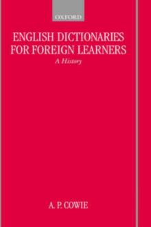 Image for English dictionaries for foreign learners  : a history