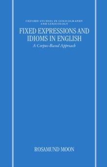 Fixed Expressions and Idioms in English