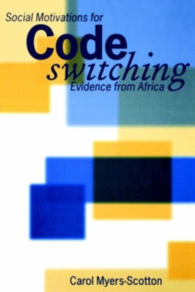 Social Motivations for Codeswitching