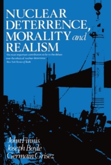 Nuclear Deterrence, Morality and Realism