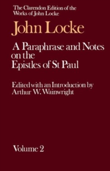 John Locke: A Paraphrase and Notes on the Epistles of St. Paul