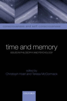 Image for Time and memory  : issues in philosophy and psychology