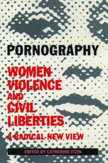 Image for Pornography: Women, Violence, and Civil Liberties