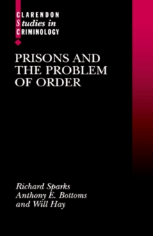 Prisons and the Problem of Order